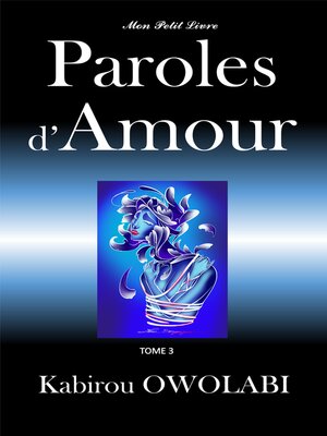 cover image of Paroles d'amour Tome 3